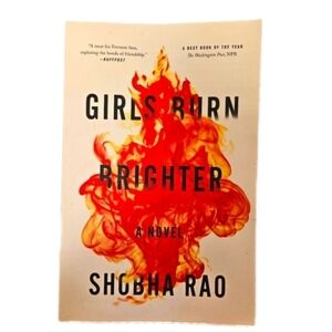 Girls Burn Brighter by Shobha Rao 2018 Paperback Home Accent Coffee Table Books